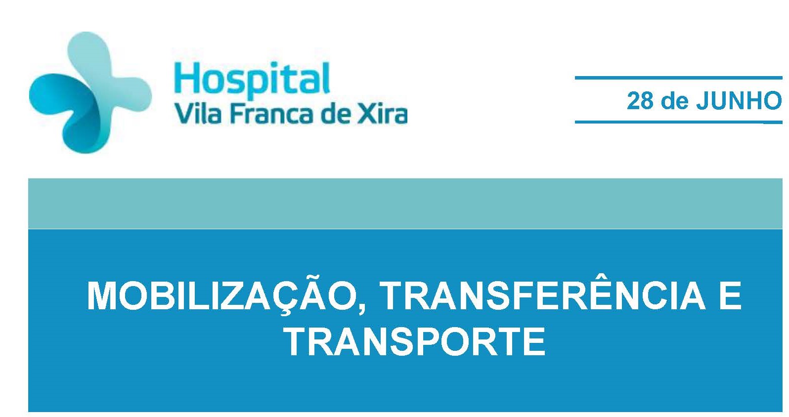 hospital-de-vila-franca-de-xira-Mobilização, Transferência e Transporte